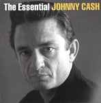 Cover of The Essential Johnny Cash, , CD