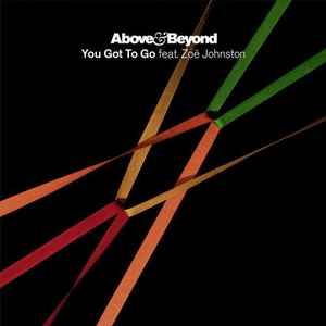 Above & Beyond - You Got To Go (Seven Lions Remix)