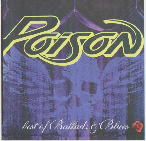 Poison – Best Of Ballads & Blues (2003, 24-Bit Digitally 