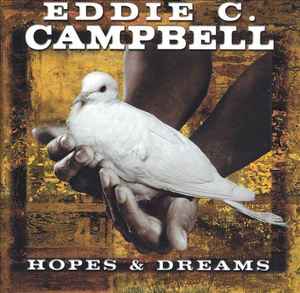 Eddie C. Campbell - Hopes & Dreams album cover