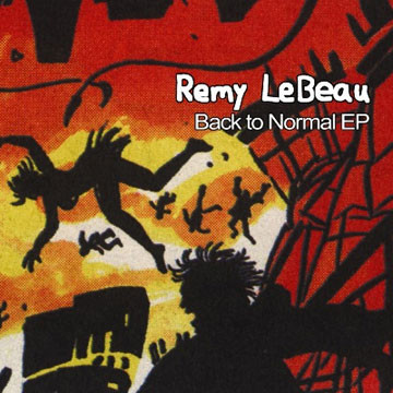 Album herunterladen Remy LeBeau - Back To Normal