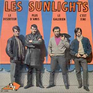 Les Sunlights - Le Deserteur 