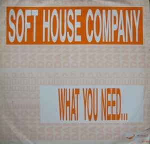 Soft House Company - What You Need... album cover