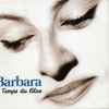 Barbara (5) - Barbara Le Temps Du Lilas