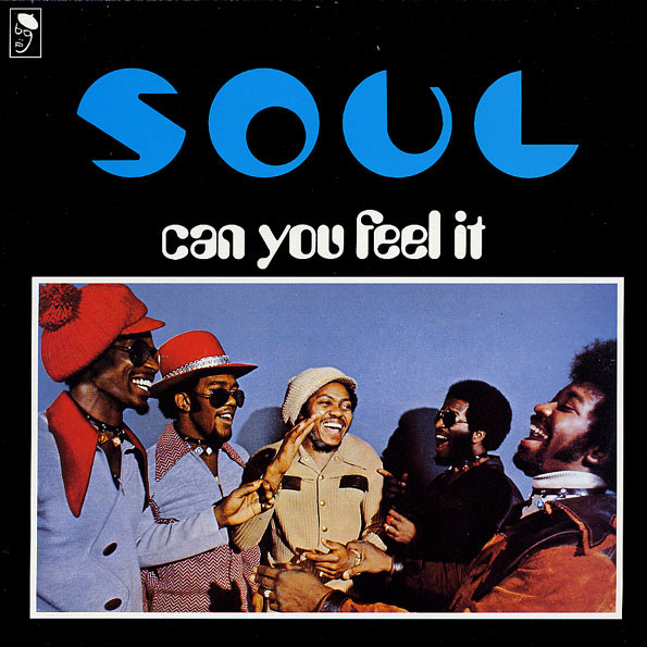 SOUL – Can You Feel It (1972, Vinyl) - Discogs