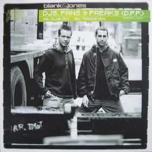 DJs, Fans & Freaks (D.F.F.) - Blank & Jones