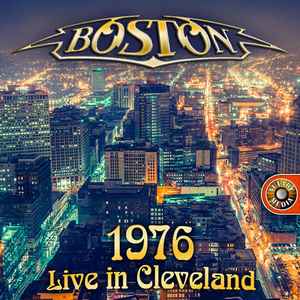 Boston - 1976 Live In Cleveland album cover