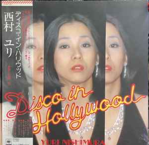 Yuri Nishimura – Disco In Hollywood (1977, Vinyl) - Discogs