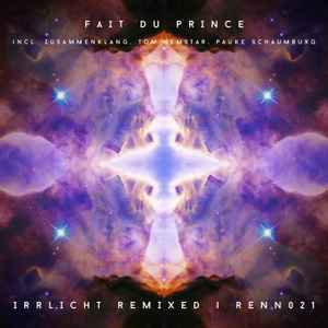 Fait Du Prince - Irrlicht Remixed album cover