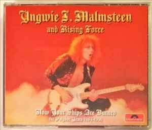 Yngwie Malmsteen - Now Your Ships Are Burned: The Polydor Years 1984-1990 album cover