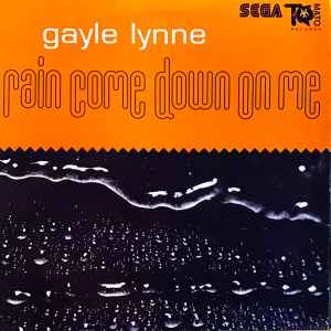 Gayle Lynne - Rain Come Down On Me album cover
