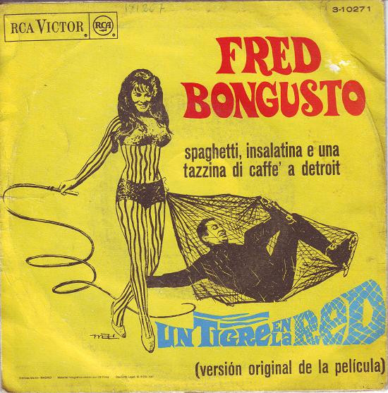 descargar álbum Fred Bongusto - Ore DAmore Over And Over Spaghetti Insalatina E Una Tazzina Di Caffè A Detroit