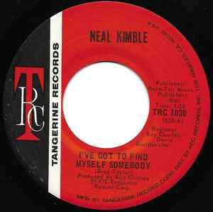Neal Kimble - I've Got To Find Myself Somebody / Everybody´s Waiting On Something album cover