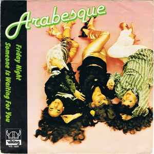 Arabesque - Friday Night / Someone Is Waiting For You album cover