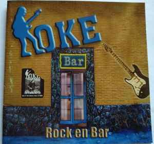 Koke – Rock en el Bar (2004, CD) - Discogs