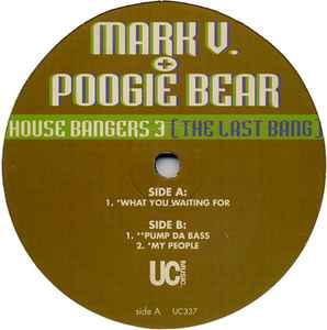 House Bangers 3 (The Last Bang) - Mark V. & Poogie Bear