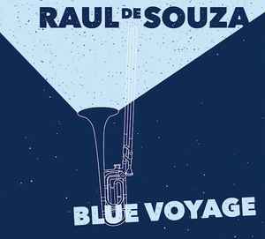 Raul De Souza - Blue Voyage album cover