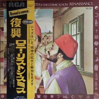 Lonnie Liston Smith & The Cosmic Echoes – Renaissance (1976