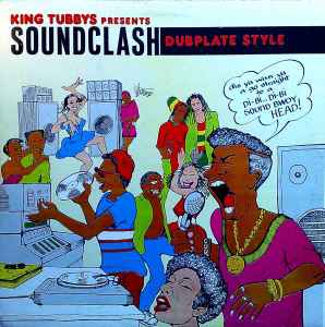 Various - King Tubbys Presents Soundclash Dubplate Style