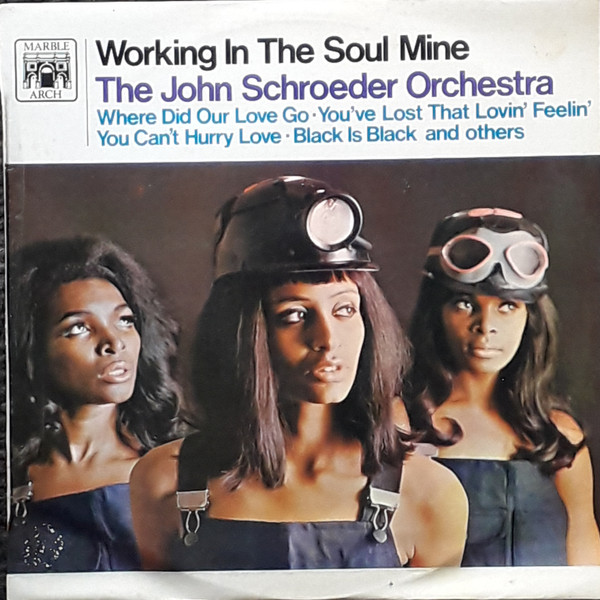 John Schroeder And Orchestra - Working In The Soul Mine