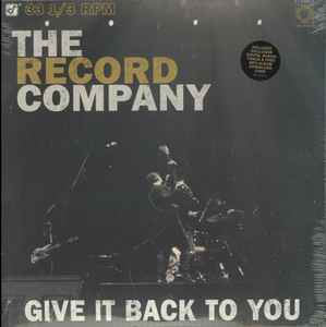 The Record Company - Give It Back To You 