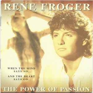 René Froger - The Power Of Passion