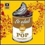 La Edad De Oro Del Pop Español (8) 1978~1990 (CD, Compilation)en venta