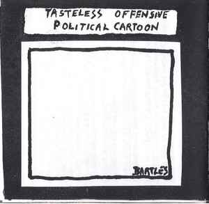 John Bartles - Tasteless Offensive Political Cartoon album cover