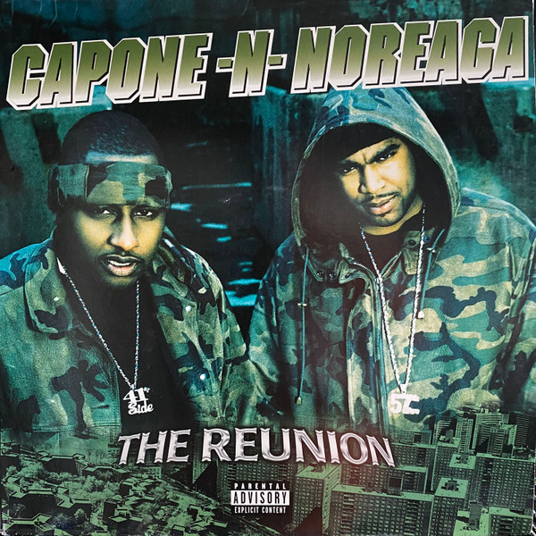 Capone -N- Noreaga - The Reunion | Releases | Discogs