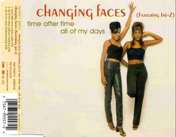 Changing Faces Featuring Jaÿ-Z – Time After Time / All Of My Days