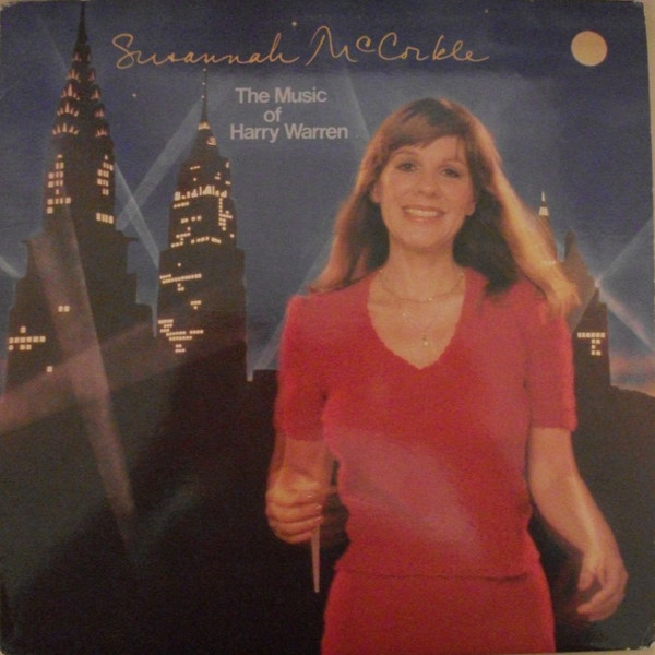 Susannah McCorkle – The Music Of Harry Warren (1982, Vinyl) - Discogs