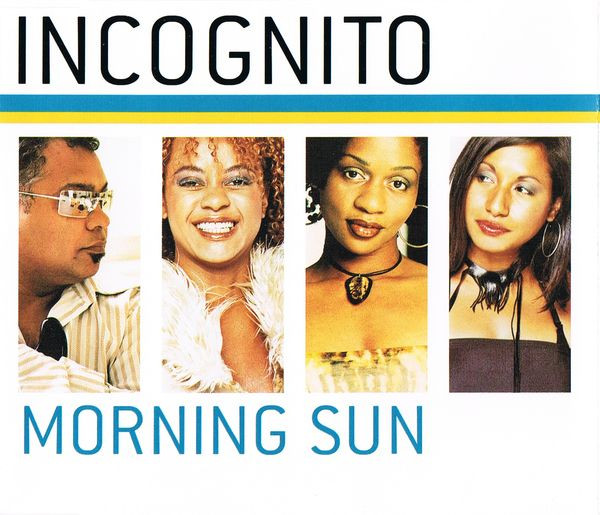 Incognito – Morning Sun