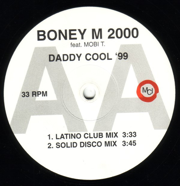 Boney M 2000 Feat. Mobi T. - Daddy Cool '99 | MCI (74321 691791 4) - 2