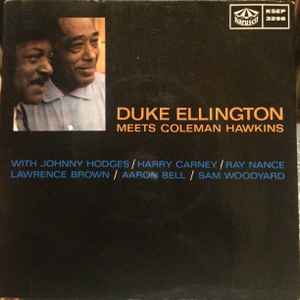 Duke Ellington Meets Coleman Hawkins – Duke Ellington Meets 