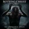 Rotting Christ - The Apocryphal Spells Vol.I