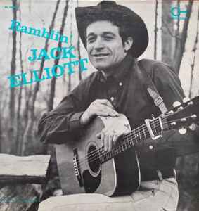 Jack Elliott – Ramblin' Jack Elliott (1964, Vinyl) - Discogs