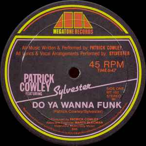 Do Ya Wanna Funk - Patrick Cowley Featuring Sylvester