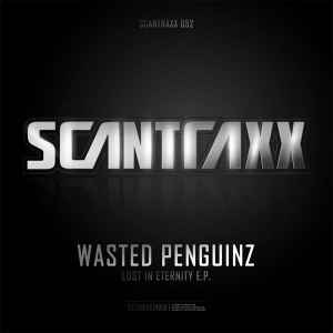 Wasted Penguinz - Lost In Eternity E.P.