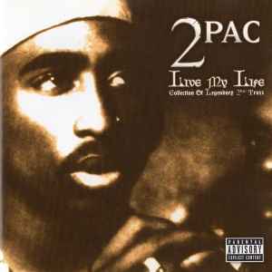 2Pac - Live My Life album cover