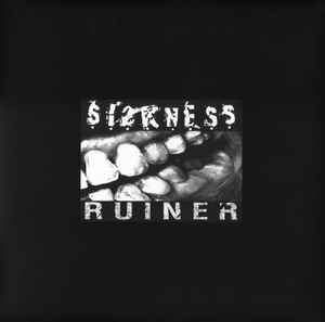 Ruiner - Sickness