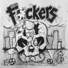 The Fuckers (7) - The Fuckers