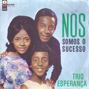 Trio Esperança - Nós Somos O Sucesso album cover