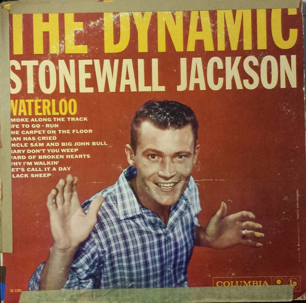 Stonewall Jackson - The Dynamic Stonewall Jackson | Releases | Discogs