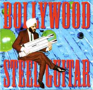 Bollywood Steel Guitar - Various