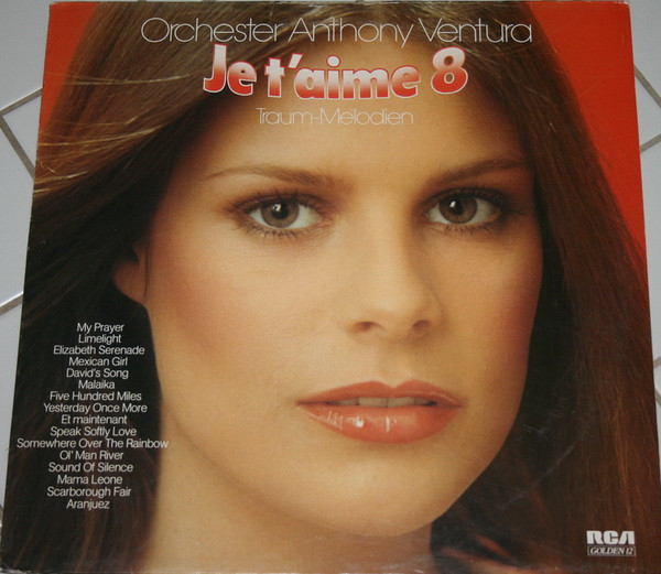 Обложка конверта виниловой пластинки Orchester Anthony Ventura - Je T'aime 8 - Traum-Melodien