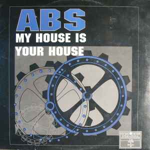 ABS - My House Is Your House album cover