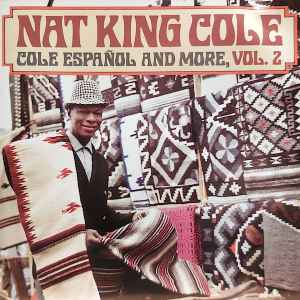 Nat King Cole - Cole Español And More Vol.2 album cover