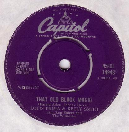 That Old Black Magic / You Are My Love by Keely Smith & Louis Prima  (Single, Vocal Jazz): Reviews, Ratings, Credits, Song list - Rate Your Music