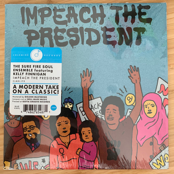 The Sure Fire Soul Ensemble Featuring Kelly Finnigan – Impeach The