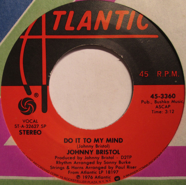 Johnny Bristol – Do It To My Mind (1976, SP - Specialty Pressing